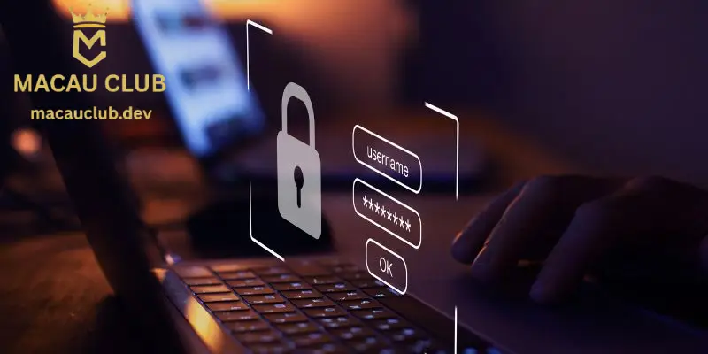 Chính sách bảo mật Macauclub cam kết bảo vệ 100% thông tin Chính sách bảo mật Macauclub cam kết bảo vệ 100% thông tin