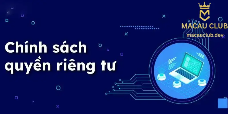 Tại quyền riêng tư Macauclub, bạn có quyền truy cập, chỉnh sửa thông tin cá nhân Tại quyền riêng tư Macauclub, bạn có quyền truy cập, chỉnh sửa thông tin cá nhân